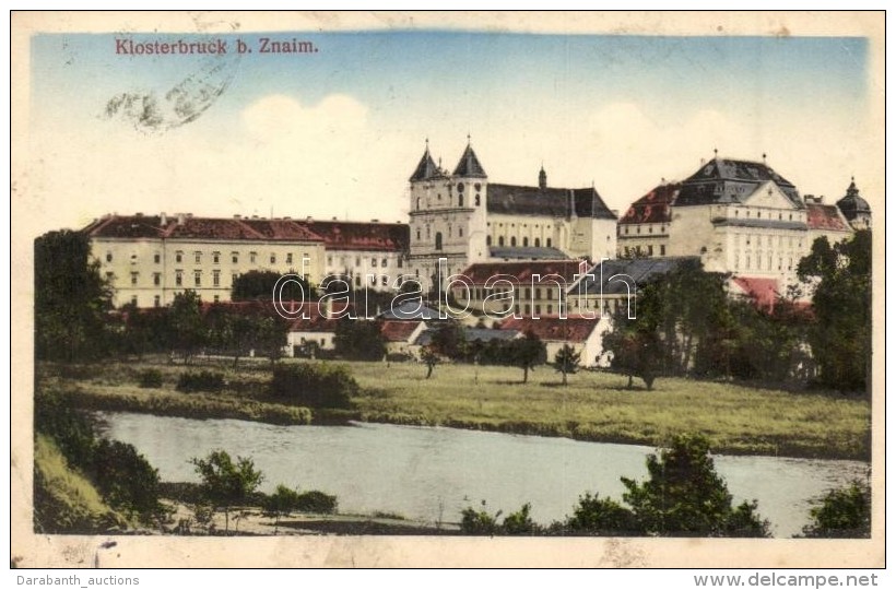 T2/T3 Znojmo, Znaim; Klosterbruck / Kloster Louka + K.u.K. Reservespital Nr. 2. In Klosterbruck Milit&auml;rpflege... - Non Classés