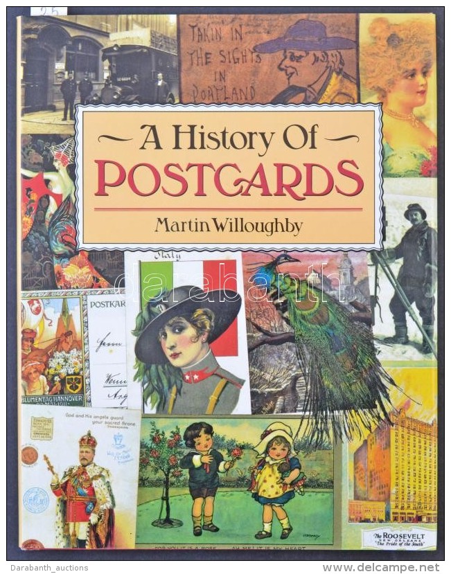 Martin Willoughby: A History Of Postcards. 1994. Braken Books, 160 P. - Non Classés