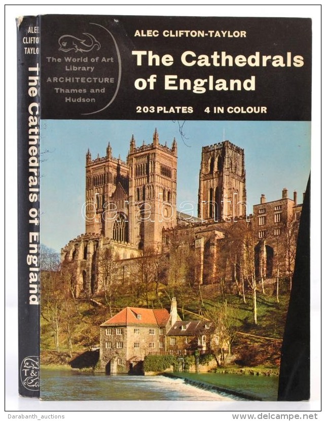 Clifton-Taylor, Alec: The Cathedrals Of England. London, 1974. Thames And Hudson. Angol Nyelven. Kiad&oacute;i... - Non Classés