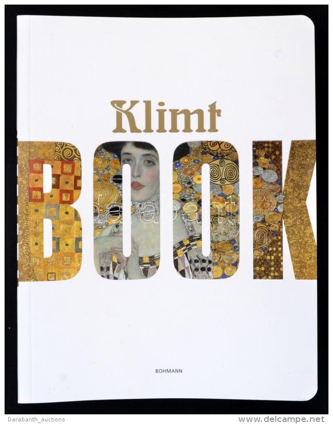 Barbara Sternthal: Klimt Book. The Birth Of Modernism. B&eacute;cs, 2012, Bohmann. Kiad&oacute;i... - Non Classés