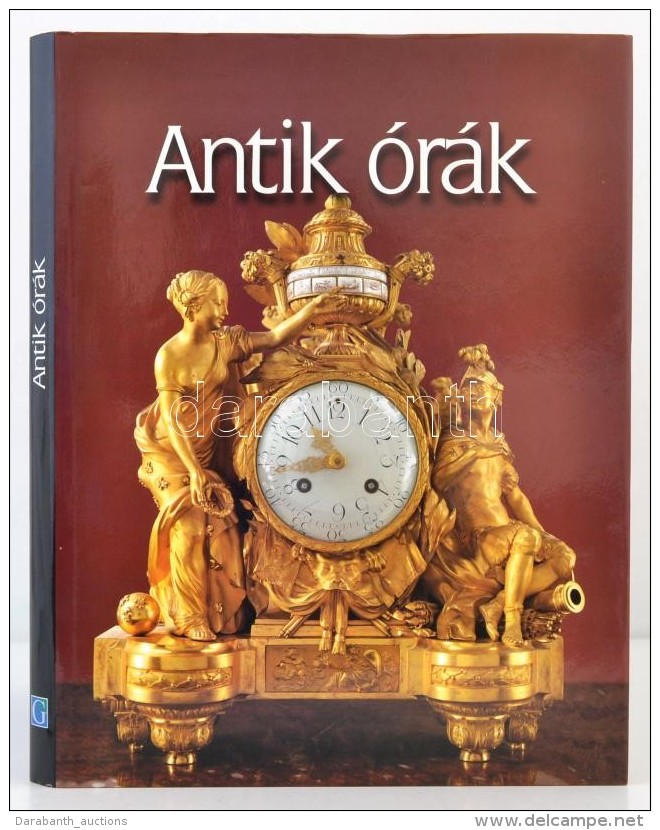 Babucs &Eacute;va (szerk.): Antik &oacute;r&aacute;k. Bp., 1998, Geopen K&ouml;nyvkiad&oacute;. Sz&iacute;nes... - Zonder Classificatie