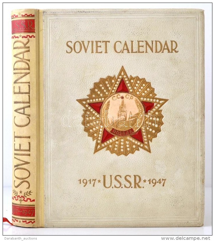 Thirty Years Of The Soviet State Calendar 1917-1947. Moscow, 1947, Foreign Languages Publishing House.... - Non Classés