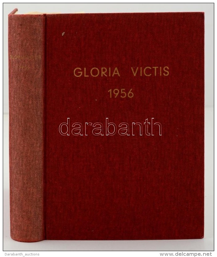 Gloria Victis. Az 1956-os Magyar Szabads&aacute;gharc K&ouml;ltÅ‘i Visszhangja A Nagyvil&aacute;gban. M&uuml;nchen,... - Non Classés