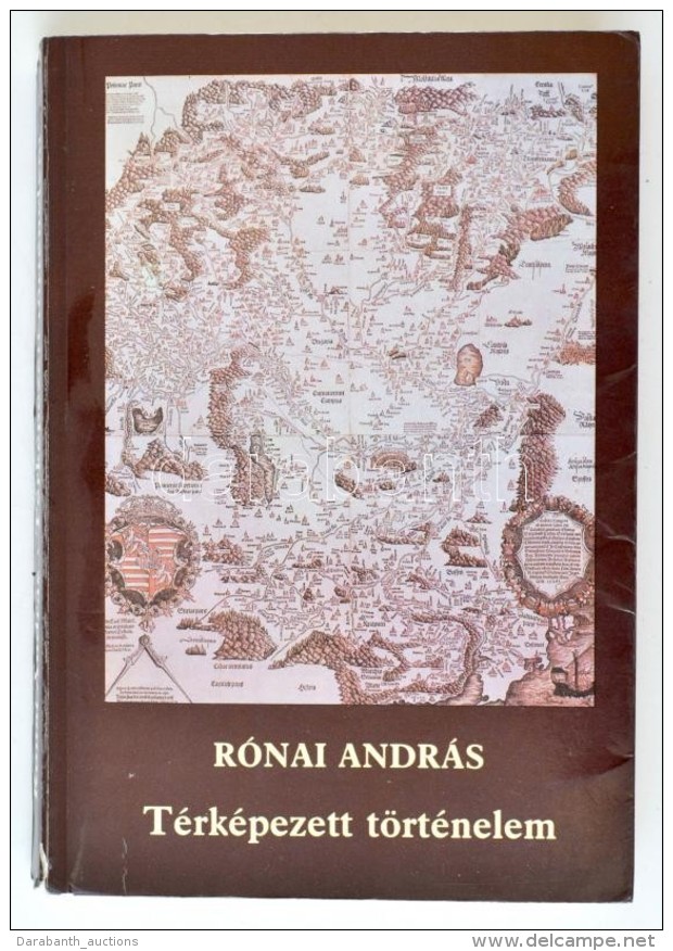 R&oacute;nai Andr&aacute;s: T&eacute;rk&eacute;pezett T&ouml;rt&eacute;nelem. Budapest, 1989, MagvetÅ‘... - Non Classés