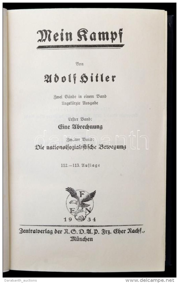 Adolf Hitler: Mein Kampf. Zwei B&auml;nde In Einem Band. Ungek&uuml;rzte Aufgabe. M&uuml;nchen, 1934, Zentralverlag... - Non Classés