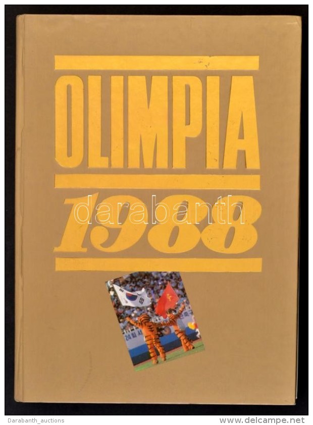Olimpia 1988. Szerk.: Gy&aacute;rf&aacute;s Tam&aacute;s. Bp., 1988, Idegenforgalmi Propaganda &eacute;s... - Non Classés