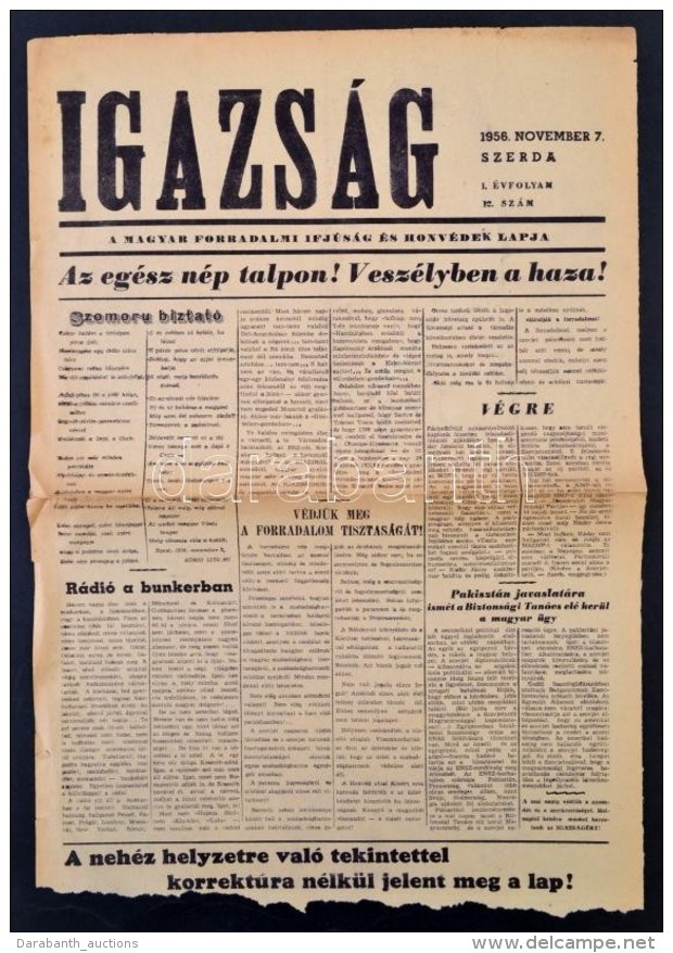 1956. November 7. Az Igazs&aacute;g I. &eacute;vfolyam&aacute;nak 12. Sz&aacute;ma, Benne A Forradalom... - Non Classés