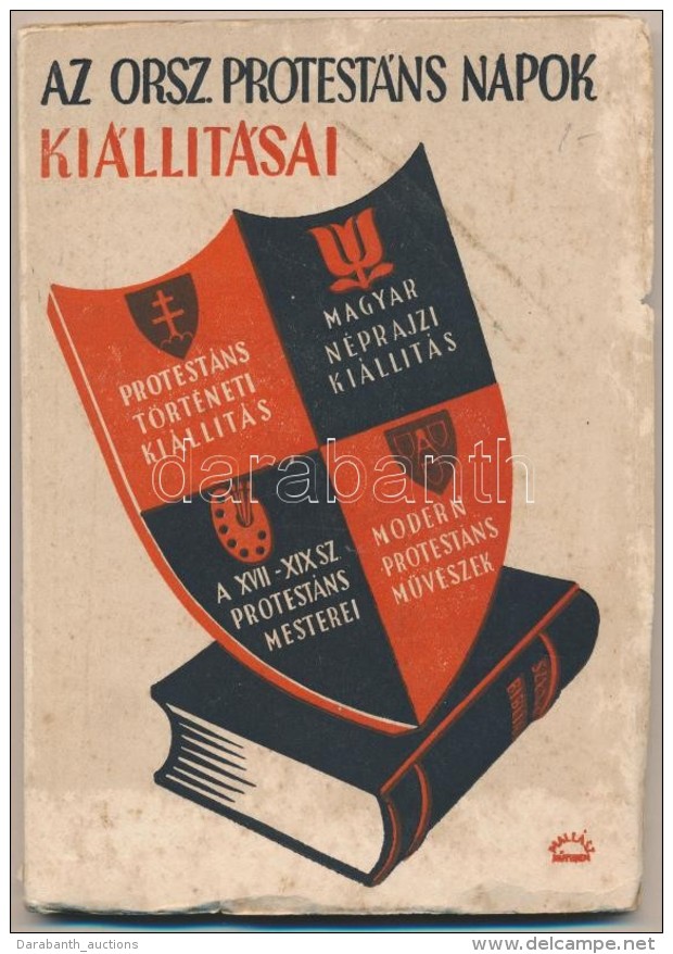 1939 Az Orsz. Protest&aacute;ns Napok Ki&aacute;ll&iacute;t&aacute;sai. Budapest, Orsz&aacute;gos Protest&aacute;ns... - Non Classés