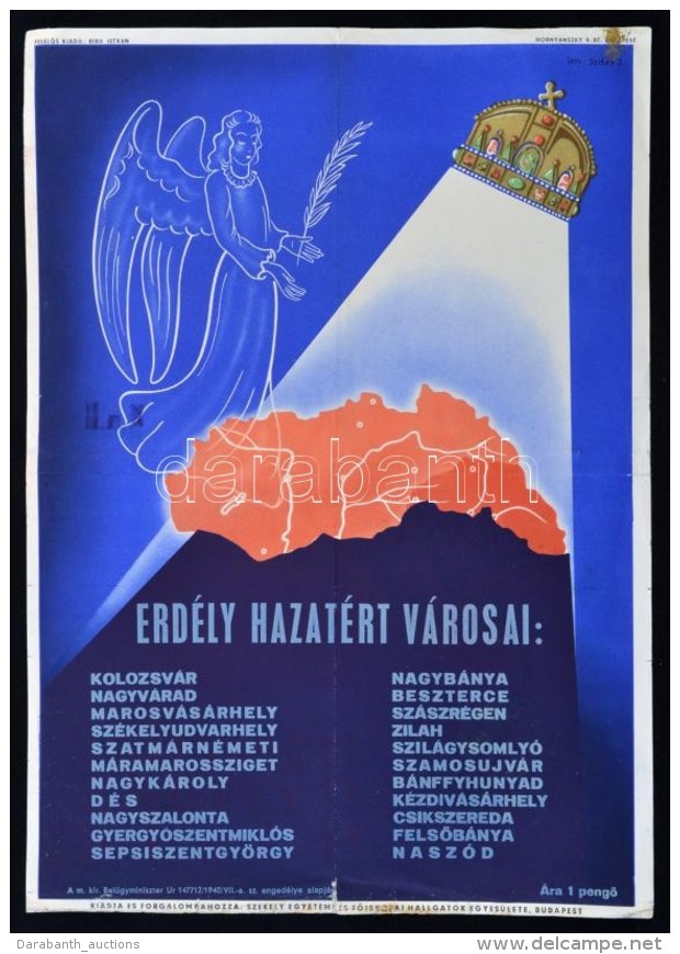 1940 Erd&eacute;ly Hazat&eacute;rt V&aacute;rosai, Irredenta Plak&aacute;t, Kiadja A Sz&eacute;kely Egyetemi... - Non Classés