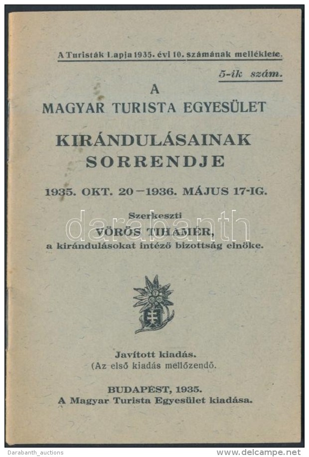 1935 A Magyar Turistaegyes&uuml;let Kir&aacute;ndul&aacute;sai, Pp.:24, 12x8cm - Non Classés