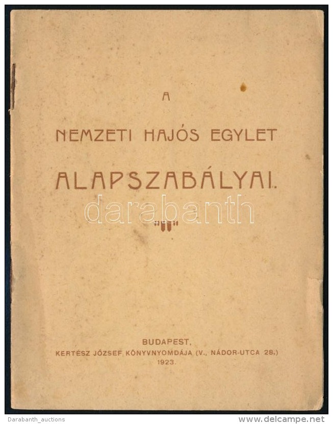 1923 Bp., A Nemzeti Haj&oacute;s Egylet Alapszab&aacute;lyai, 14p - Non Classés