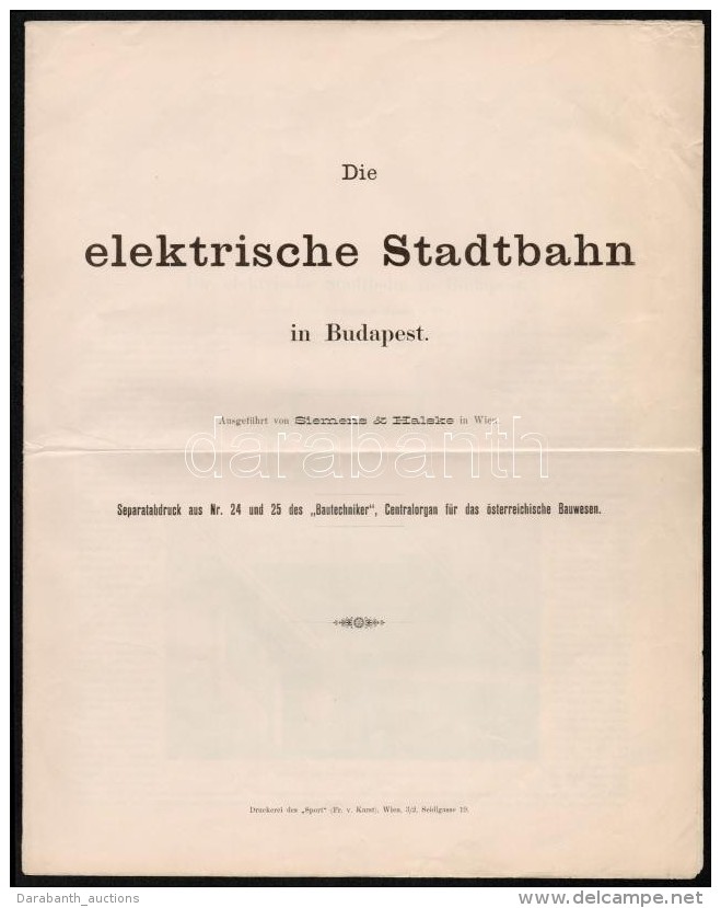 Cca 1895 Die Elektrische Stadtbahn In Budapest, Ausgef&uuml;hrt Von Siemens&amp;Halske, Separatabdruck Aus Nr. 24... - Non Classés