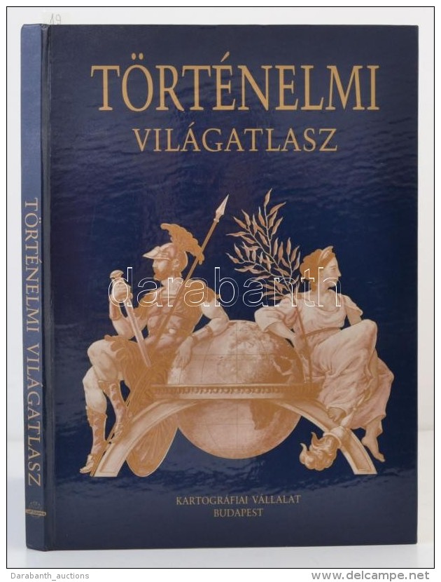 T&ouml;rt&eacute;nelmi Vil&aacute;gatlasz. Szerk.: Ajtay &Aacute;gnes Et Al. Bp., 1991, Kartogr&aacute;fiai... - Autres & Non Classés