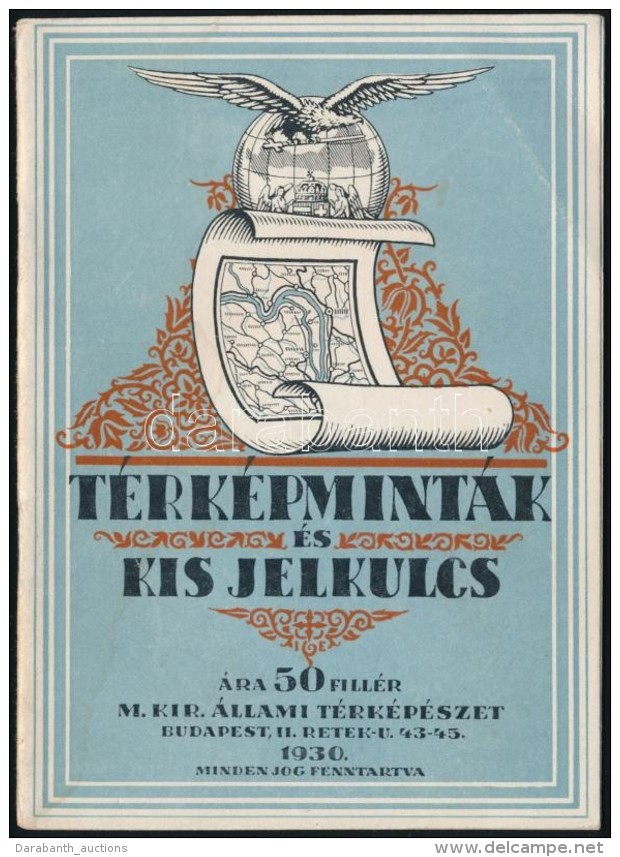 T&eacute;rk&eacute;pmint&aacute;k &eacute;s Kis Jelkulcs. Bp., 1930, Magyar Kir&aacute;lyi &Aacute;llami... - Autres & Non Classés