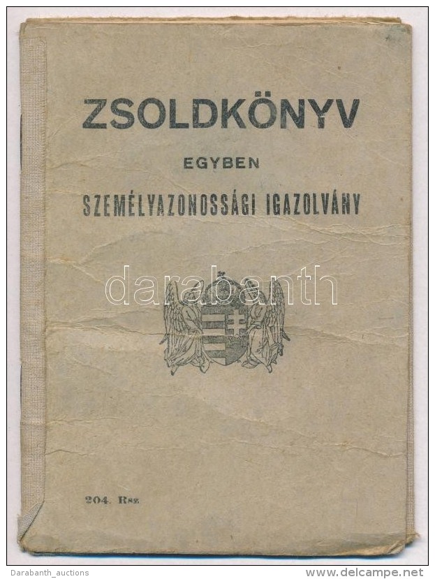 Cca 1944 Zsoldk&ouml;nyv, Kit&ouml;ltetlen - Andere & Zonder Classificatie