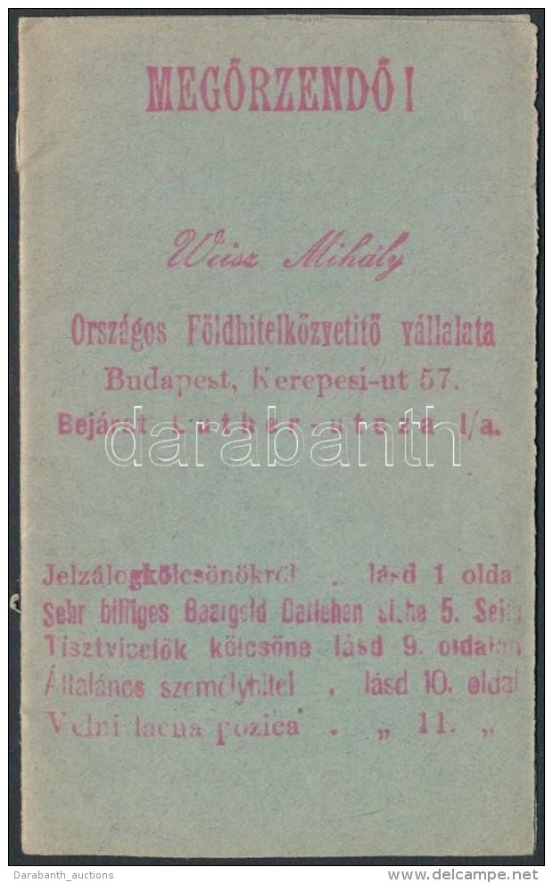 Cca 1910 Weisz Mih&aacute;ly Orsz&aacute;gos F&ouml;ldhitelk&ouml;zvet&iacute;tÅ‘ V&aacute;llalat&aacute;nak ... - Autres & Non Classés