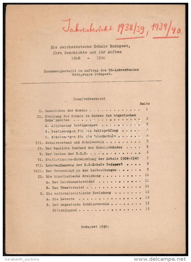 1940 Bp., Die Reichdeutsche Schule Budapest, Ihre Geschichte Und Ihr Aufbau 1908-1940, 14p - Non Classés