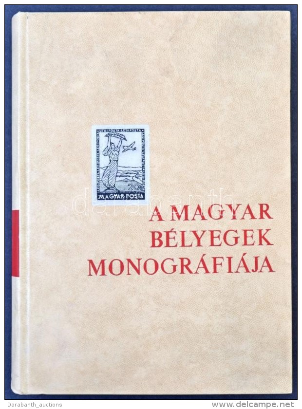 P&aacute;kozdi L&aacute;szl&oacute;: A Magyar B&eacute;lyegek Monogr&aacute;fi&aacute;ja V. Magyar... - Autres & Non Classés