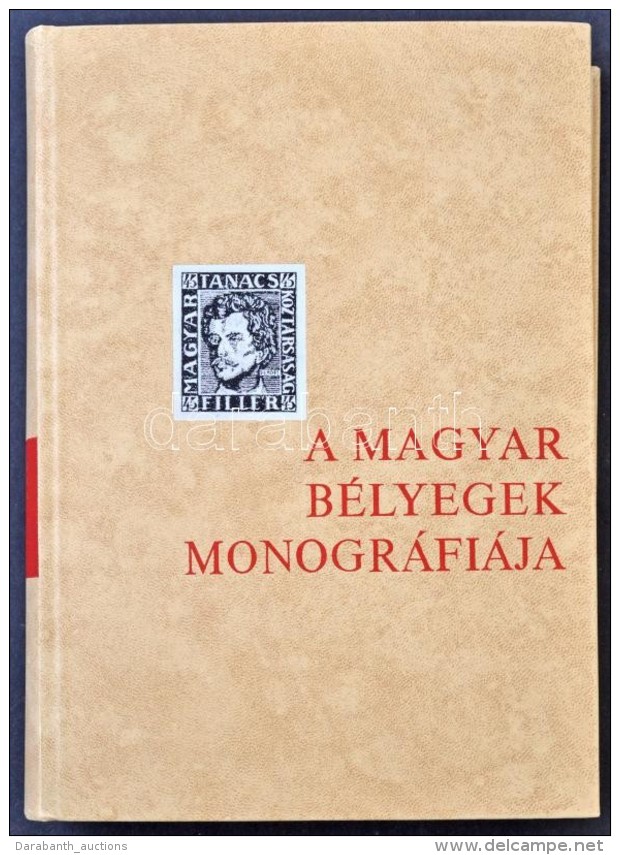 A Magyar B&eacute;lyegek Monogr&aacute;fi&aacute;ja IV. K&ouml;tet - Autres & Non Classés