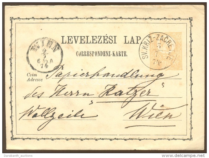 1874 D&iacute;jjegyes LevelezÅ‘lap / PS-card 'SV.KRIZ-ZACRETJE' - 'WIEN' - Autres & Non Classés