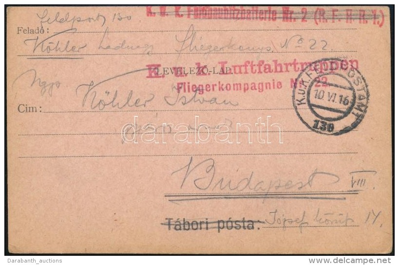 1916 T&aacute;bori Lap / Field Postcard 'K.u.k. Luftfahrtruppen Fliegerkompagnie 22.' + 'FP 130' - Autres & Non Classés