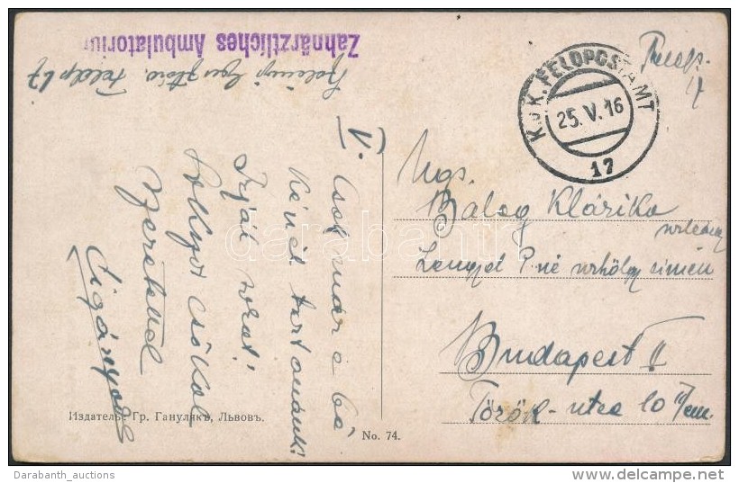 1916 T&aacute;bori Posta K&eacute;peslap / Field Postcard 'Zahn&auml;rztliches Ambulatorium' + 'FP 17' - Autres & Non Classés