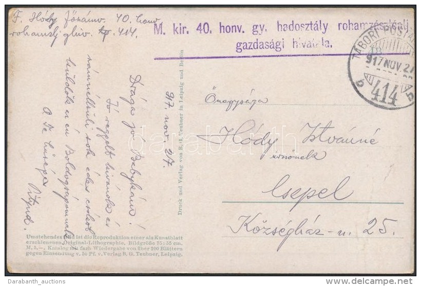 1917 T&aacute;bori Posta K&eacute;peslap / Field Postcard 'M.kir. 40. Honv. Gy. Hadoszt&aacute;ly... - Autres & Non Classés