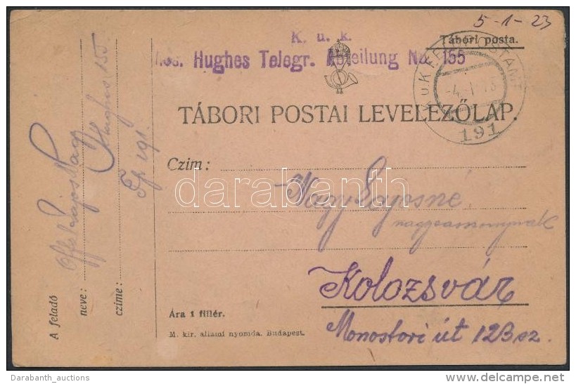 1918 T&aacute;bori Posta LevelezÅ‘lap / Field Cover 'K.u.k. Hughes Telegr. Abteilung No.155' + 'FP 191' - Autres & Non Classés