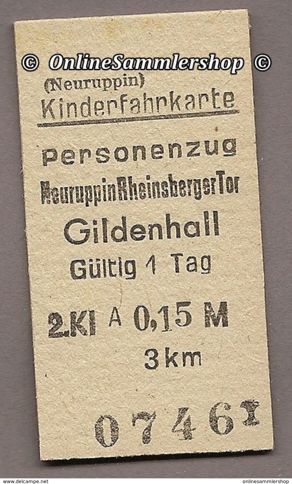 Pappfahrkarte  (DDR Reichsbahn)--> Neuruppin Rheinsberger Tor - Gildenholl - Europa