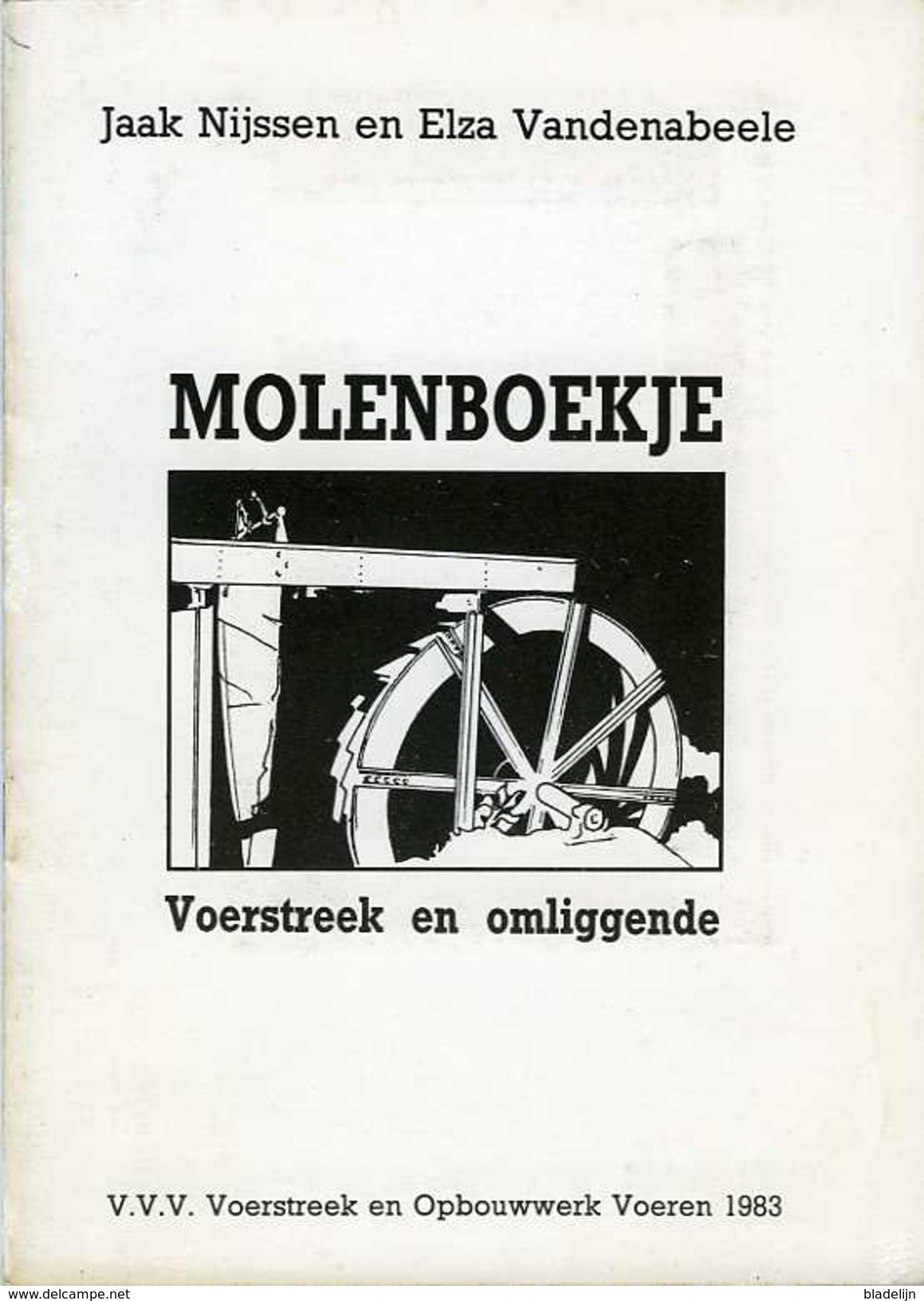 Thema: Molen/moulin - Titel: 'MOLENBOEKJE Voerstreek En Omliggende', Door Jaak Nijssen En Elza Vandenabeele (1983) - Histoire