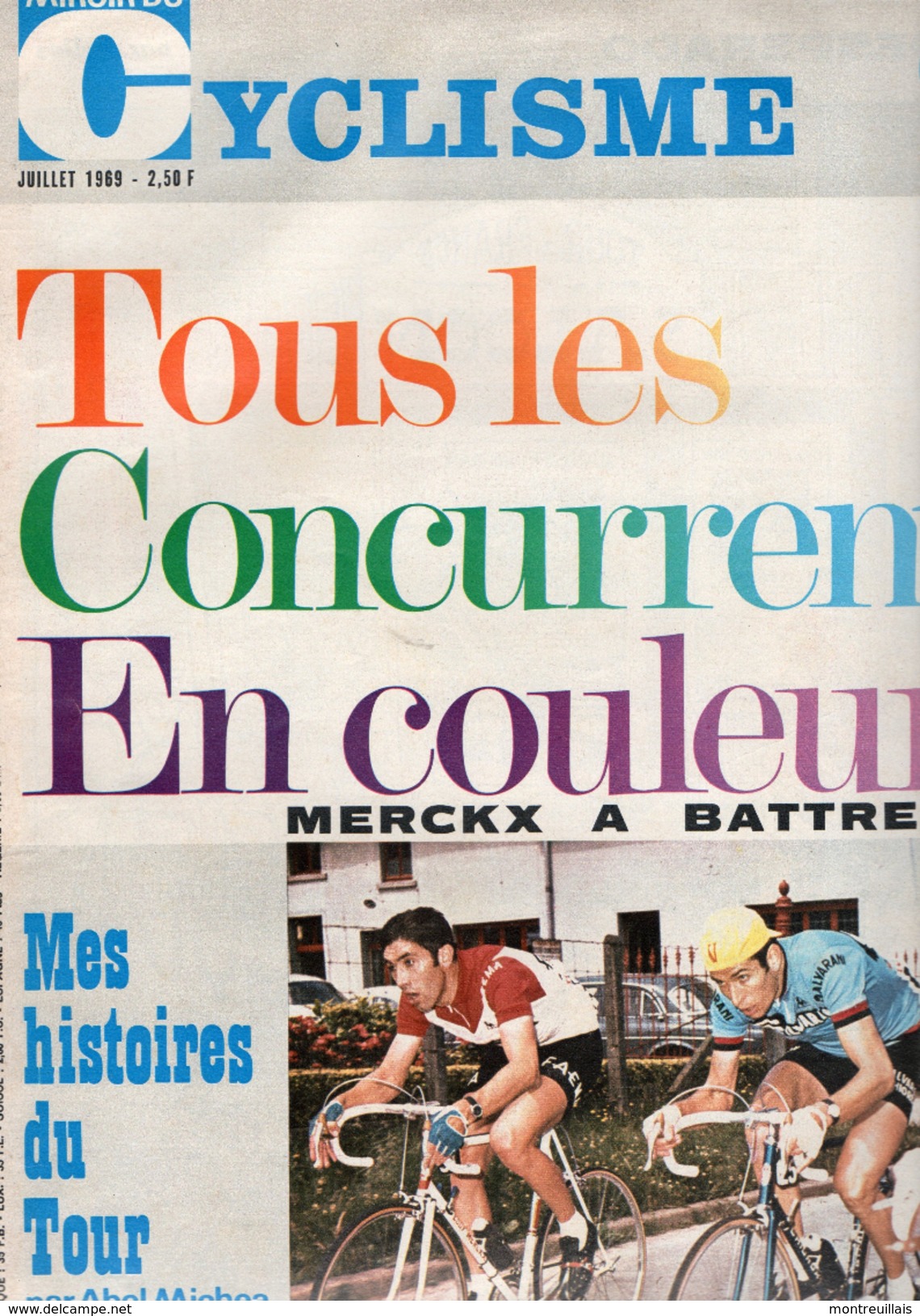 Miroir Cyclisme, N° 116,  De 1969, 30 Pages, Tous Les Concurents En Couleur, Histoires Du TOUR, MERCKKX à Battre - Sport