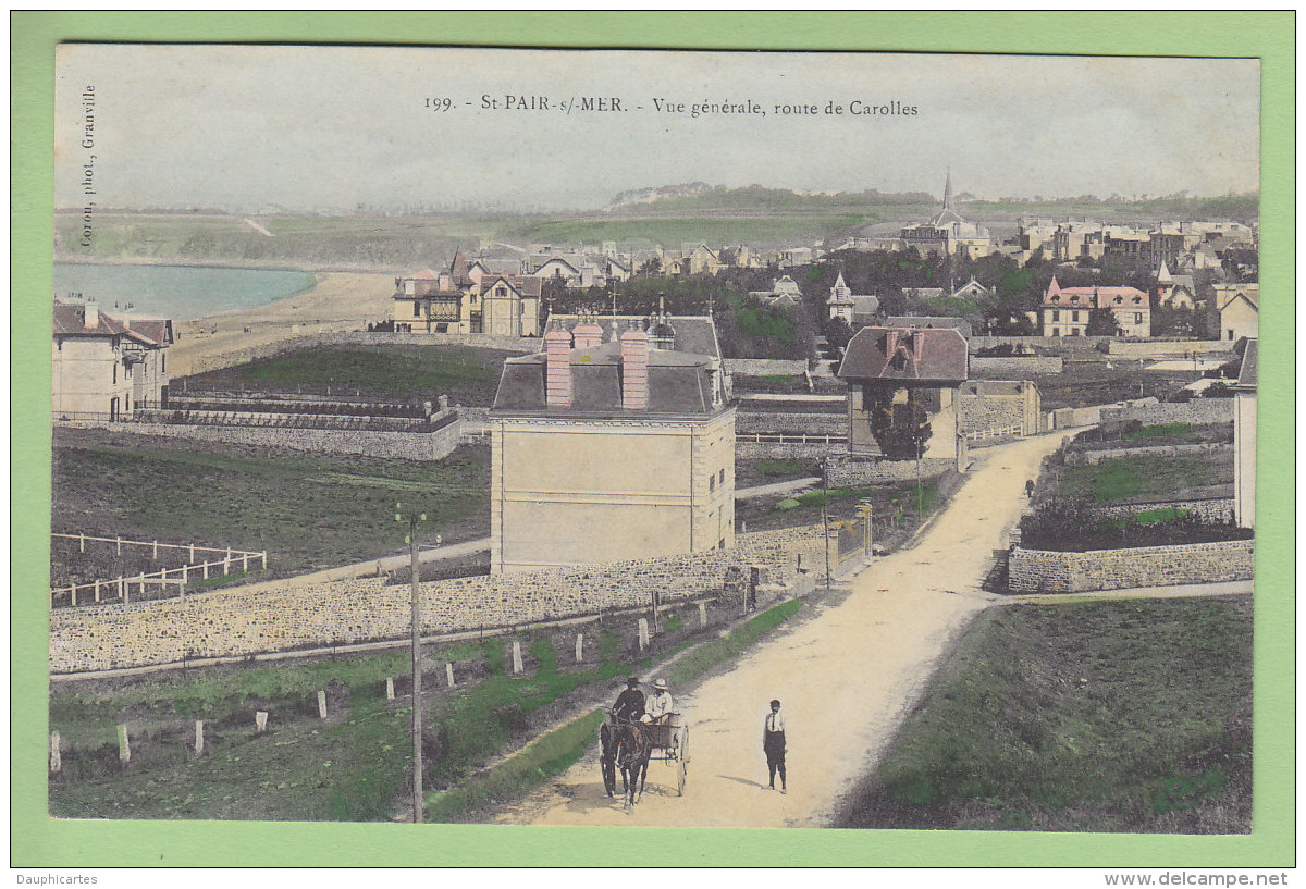 SAINT PAIR Sur Mer : Vue Générale, Route De Carolles (attelage). St. 2  Scans. Edition Coron - Saint Pair Sur Mer