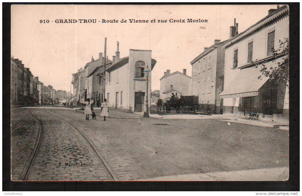 DC2488 - GRAND TROU - ROUTE DE VIENNE ET RUE CROIX MORLON - Other & Unclassified