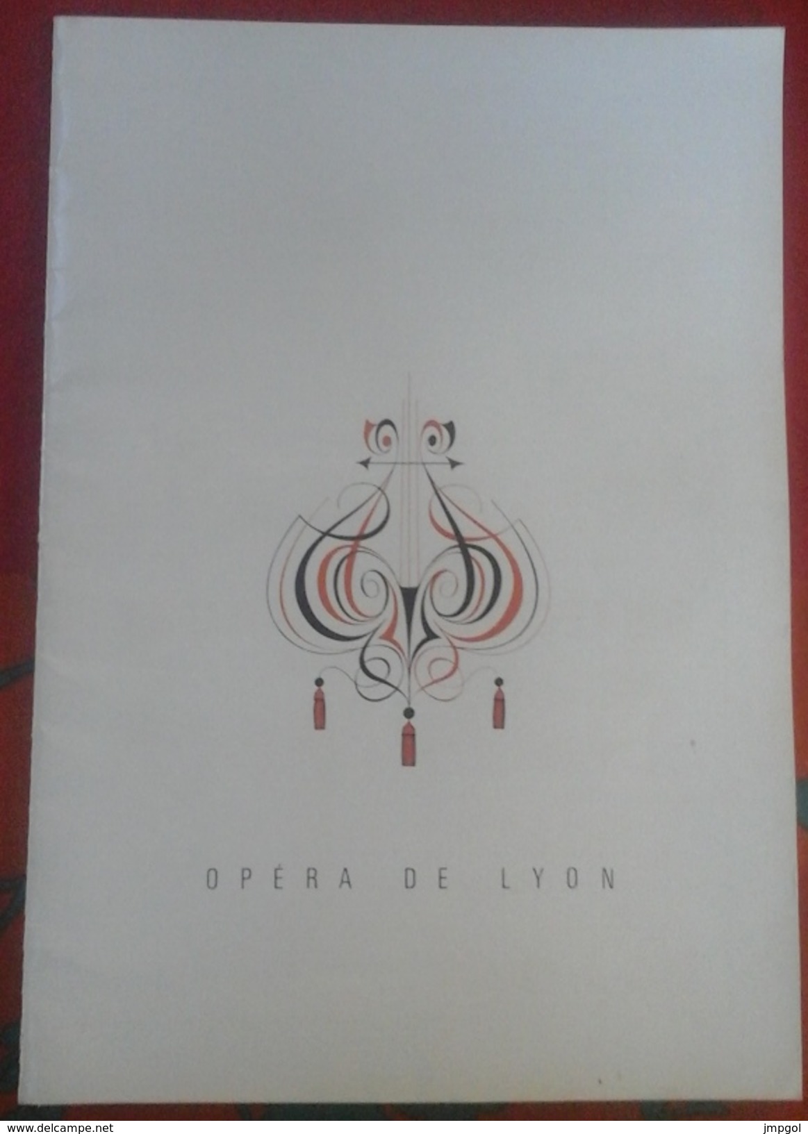 Programme Opéra De Lyon Saison 1962-1963 "Violettes Impériales" Avec Billets D'entrées Marcel MERKES Paulette MERVAL - Programs