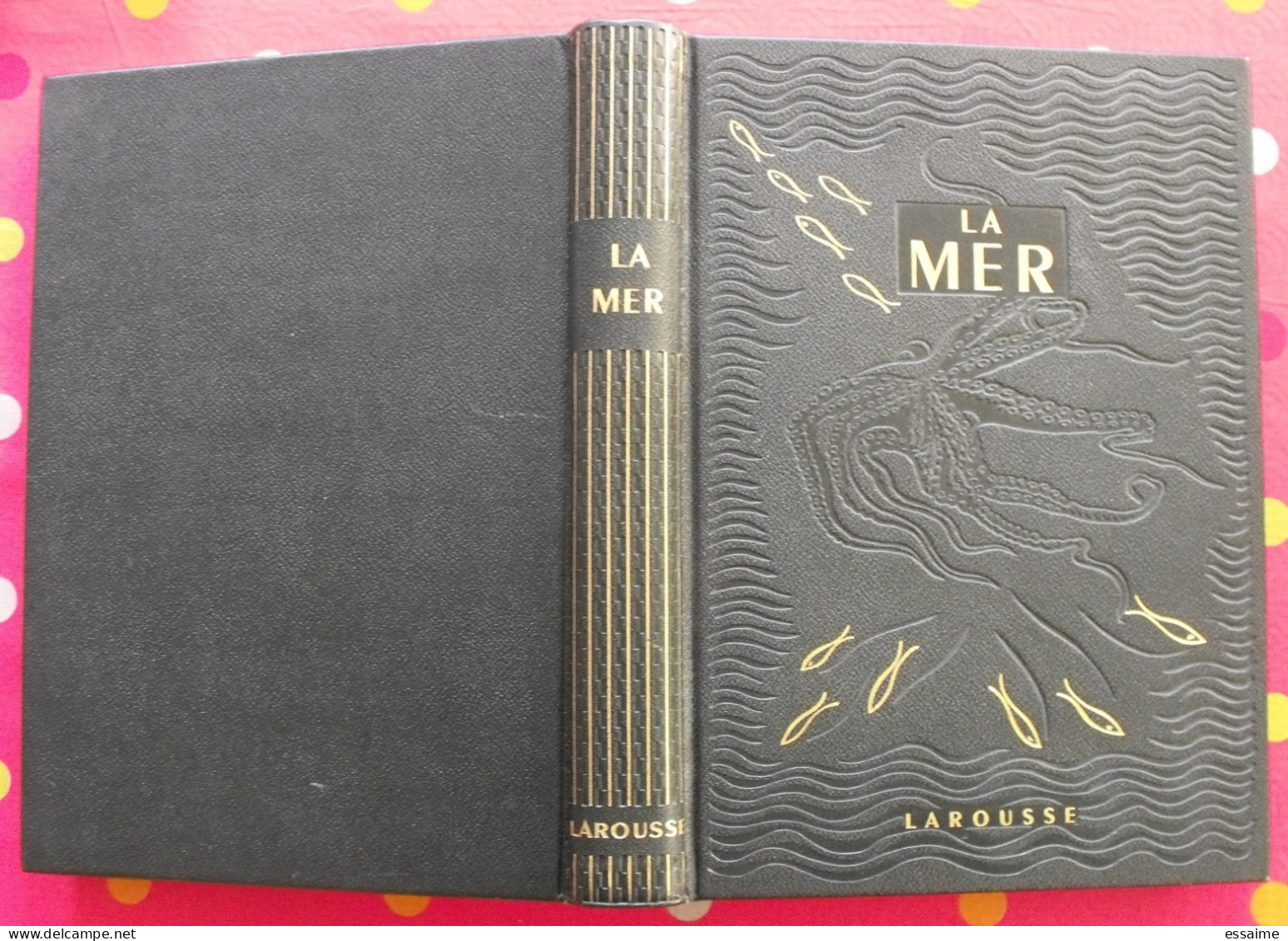 La Mer. Cousteau. édit. Larousse 1953. 503 Pages. 870 Photos. 16 Hors-texte. Encyclopédie. - Alpes - Pays-de-Savoie