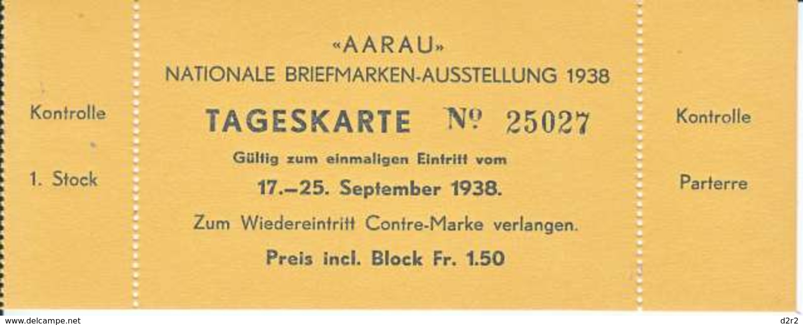 AARAU- NATIONALE BRIEFMARKEN-AUSSTELLUNG - 1938 - 17-25 SEPTEMBRE 1938 - BILLET COMPLET ET NEUF. - Tickets D'entrée