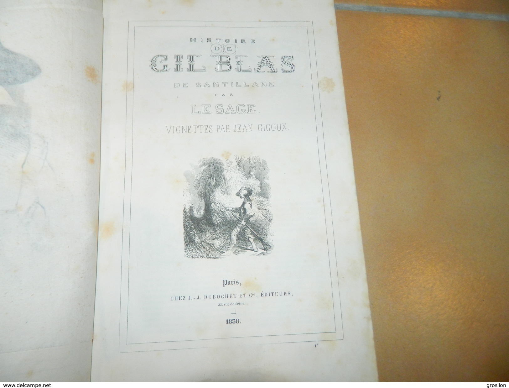 LIVRE HISTOIRE DE GIL BLAS DE SANTILLANE PAR LESAGE VIGNETTES PAR JEAN GIGOUX 1838 - 1801-1900