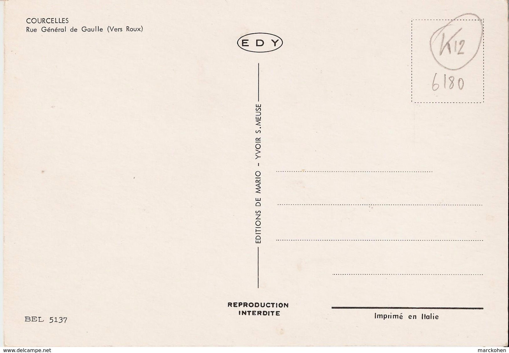 COURCELLES (6180) : Rue Général De Gaulle (vers Roux). Nombreux Commerces, Véhicules D'époque. CPSM. - Courcelles