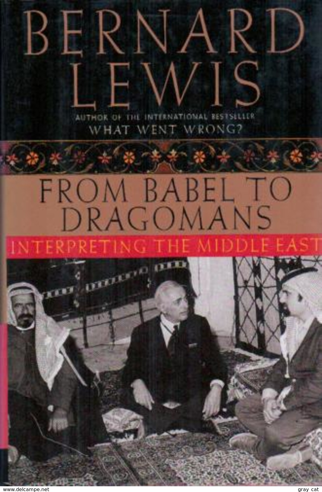 From Babel To Dragomans: Interpreting The Middle East By Lewis, Bernard - Nahost