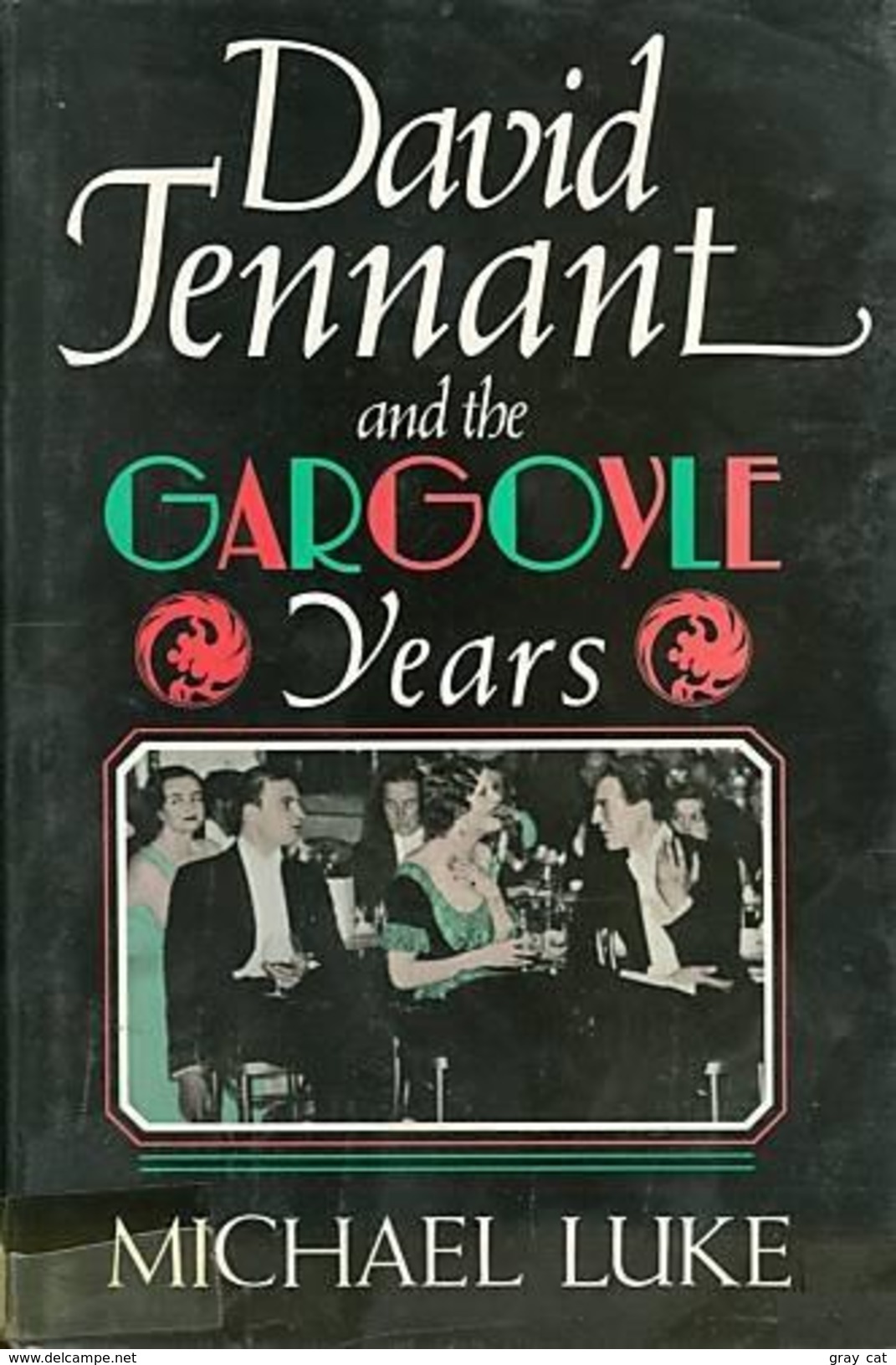 David Tenant And The Gargoyle Years By Luke, Michael (ISBN 9780297811244) - Andere & Zonder Classificatie