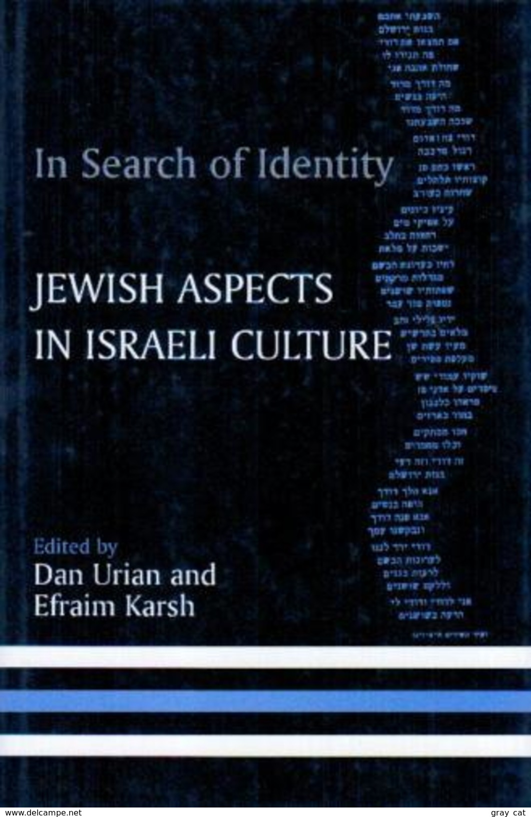 In Search Of Identity: Jewish Aspects In Israeli Culture Edited By Dan Urian & Efraim Karsh (ISBN 9780714648897) - Sociologia/Antropologia