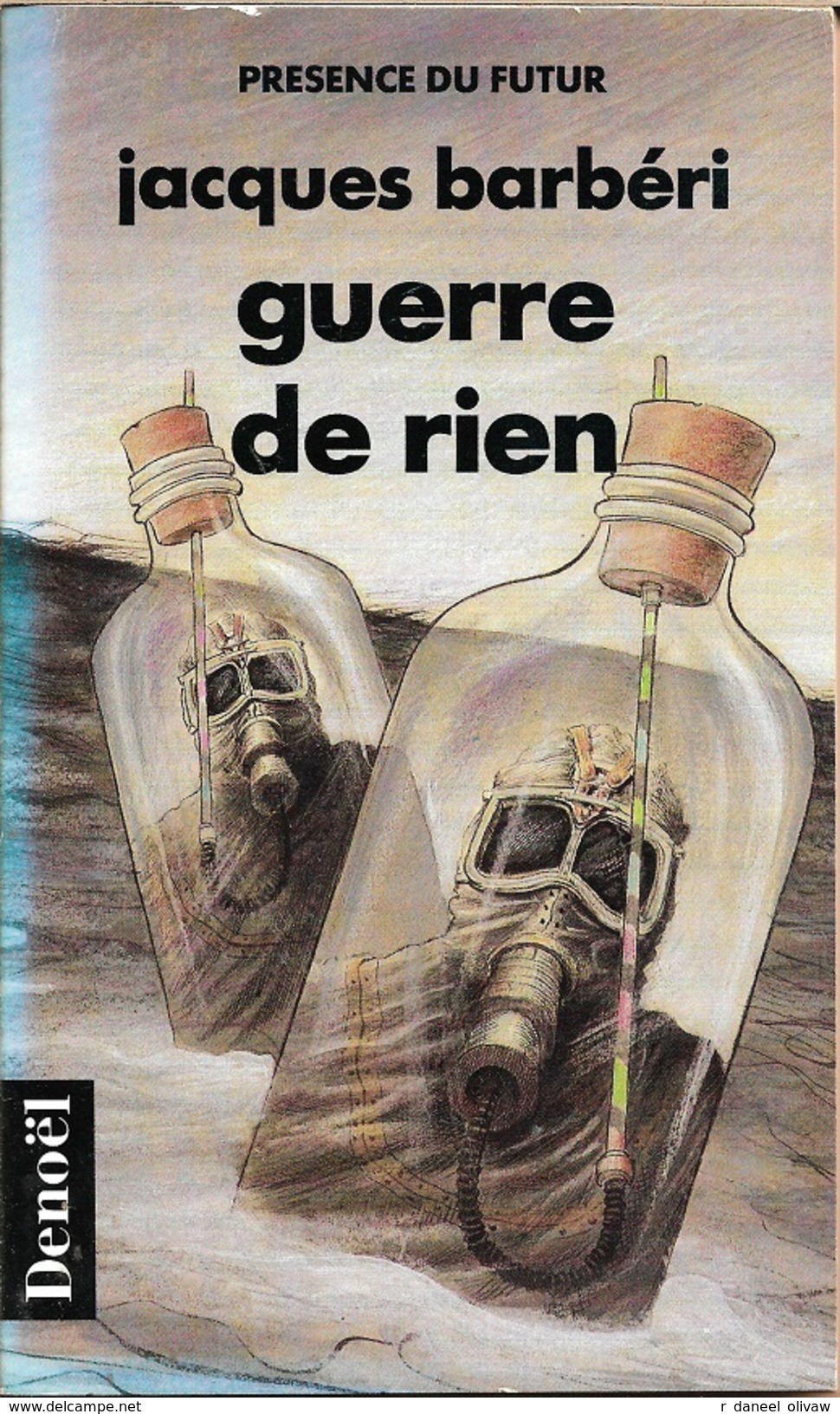 PDF 514 - BARBERI, Jacques - Guerre De Rien (TBE+) - Présence Du Futur