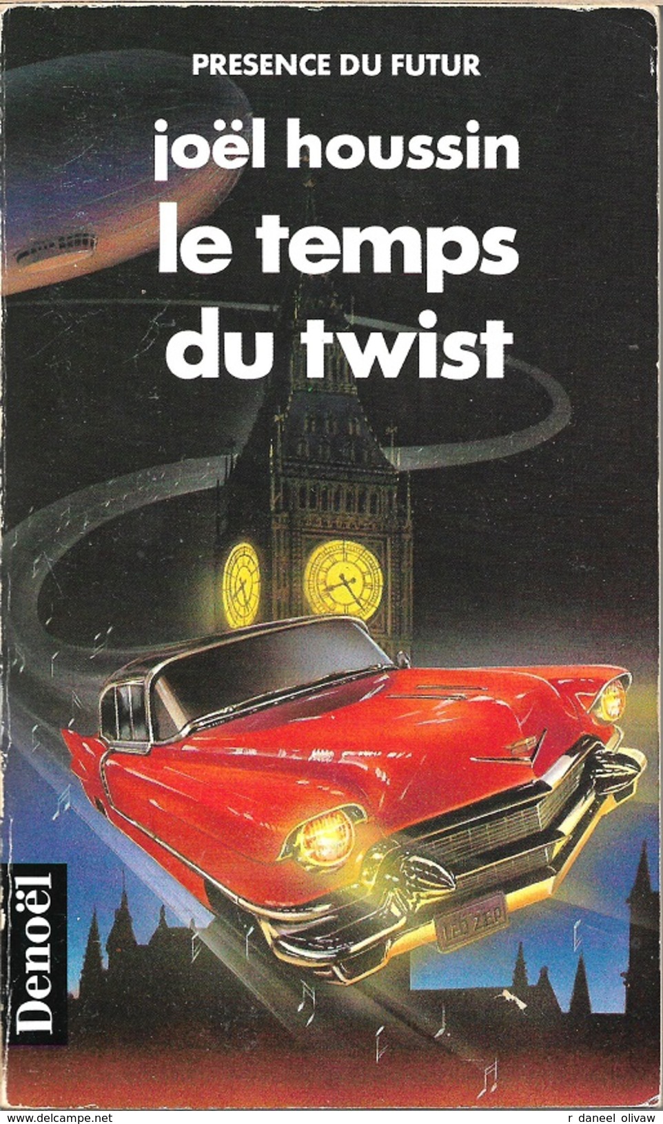 PDF 512 - HOUSSIN, Joël - Le Temps Du Twist (BE+) - Présence Du Futur