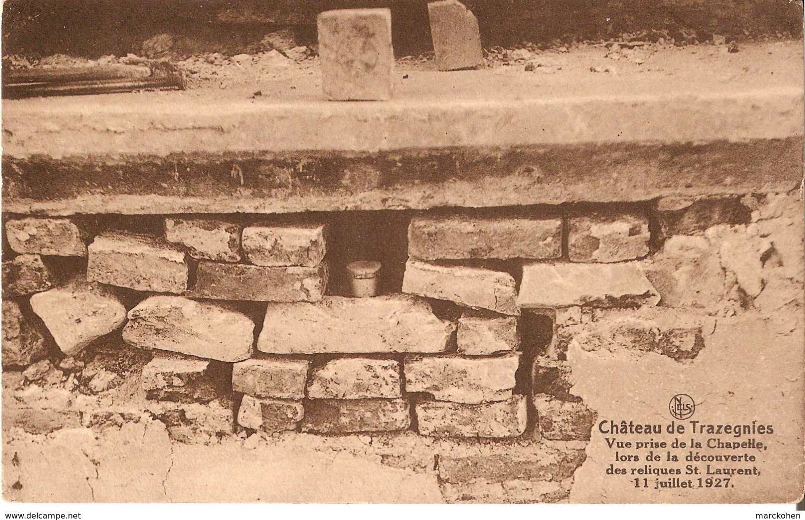 Courcelles (6183) : Chapelle Du Château De Trazegnies : Découverte Des Reliques De St. Laurent, Le 11/07/1927. CPA. - Courcelles