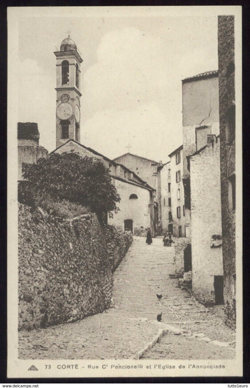 FRANCIA - FRANCE - HAUTE CORSE - RUE PENCIONELLI ET L'EGLISE DE L'ANNONCIADE. BON ETAT. - Corte