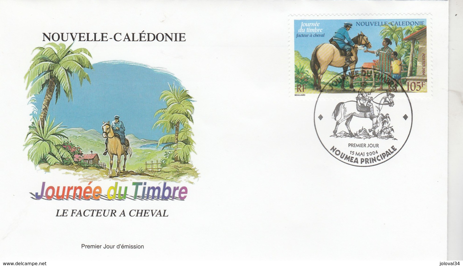 Nouvelle Calédonie FDC Yvert 917 - Journée Du Timbre - Facteur à Cheval - 15/5/2004 - FDC