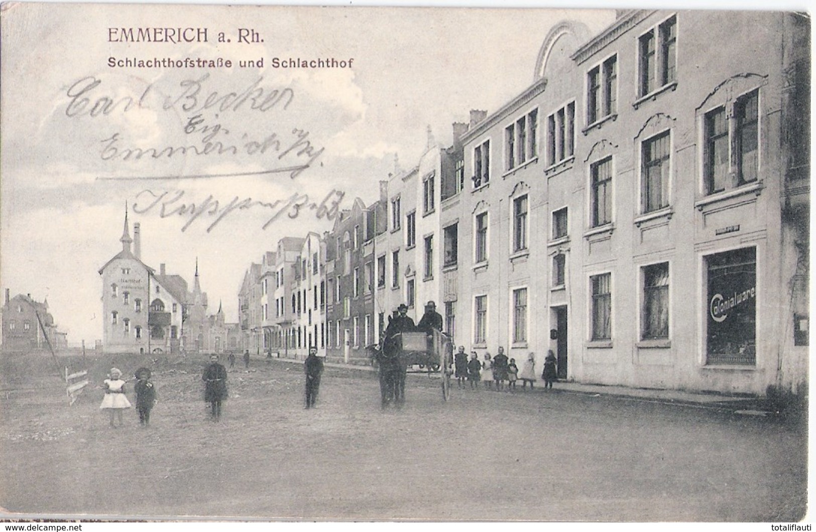 EMMERICH Schlachthofstrasse Und Schlachthof Restaurant Vorn Rechts Colonialwaren 7.9.1911 Gelaufen - Emmerich