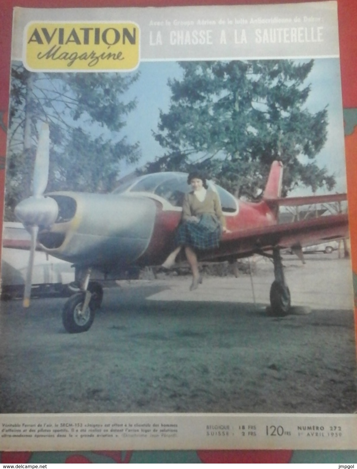 Aviation Magazine N° 272 Avril 1959 La Chasse à La Sauterelle à Dakar - Avión