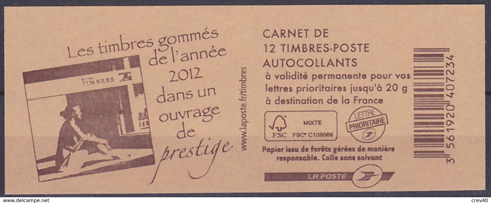 Carnet Neuf ** N° 590-C13(Yvert) France 2012 - Marianne De Beaujard, Les Timbres Gommés De L'année 2012 - Modernes : 1959-...