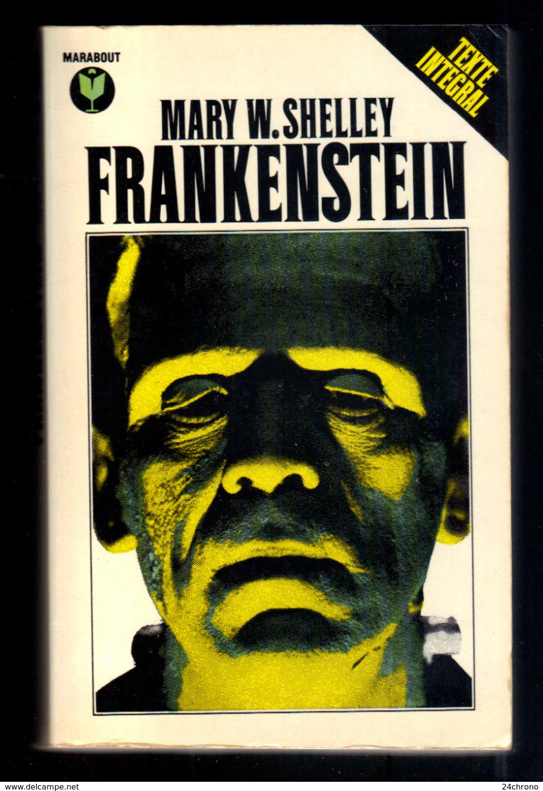 Livre: Frankenstein Par Mary W. Shelley, Texte Integral, Marabout (16-2868) - Marabout SF